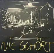 Nie Gehört - Nie Gehört