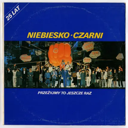 Niebiesko-Czarni - Przeżyjmy To Jeszcze Raz