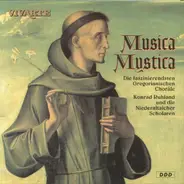 Niederaltaicher Scholaren , Konrad Ruhland - Musica Mystica