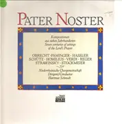 LP - Niederrheinische Chorgemeinschaft, Hartmut Schmidt / Obrecht, Paminger, Hassler a.o. - Pater Noster - Kompositionen aus sieben Jahrhunderten