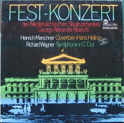 Wagner / Marschner - Fest-Konzert Des Niedersächsischen Staatsorchesters