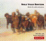 Niels Viggo Bentzon : Niels Ullner / Rosalind Bevan - Works For Cello And Piano