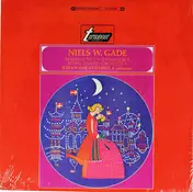 Niels Wilhelm Gade - Symphony No. 1 In C Minor, Op. 5