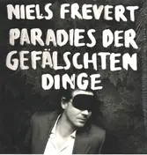 niels frevert - Paradies der Gefälschten Dinge