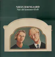 Niels Hausgaard - Når Alt Kommer Til Alt