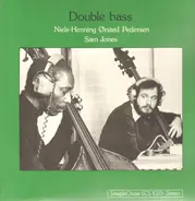 Niels-Henning Ørsted Pedersen / Sam Jones - Double Bass