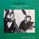 LP - Niels-Henning Ørsted Pedersen / Sam Jones - Double Bass - 180gr, Ltd Ed