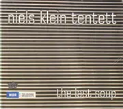 CD - Niels Klein Tentett - The Last Soup - digipak