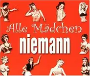 Niemann - Alle Mädchen
