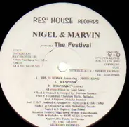 Nigel & Marvin - Presents The Festival