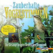 Nigel Tucker - Zauberhafte Vogelstimmen - Die Gesänge Unserer Heimischen Singvögel