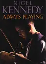 Hardcover - Nigel Kennedy - Always Playing