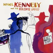 CD - Nigel Kennedy And Kroke - East Meets East