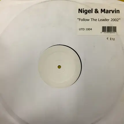 Nigel & Marvin - Follow Da Leader 2002