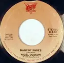 7inch Vinyl Single - Nigel Olsson - Dancin' Shoes / Living In A Fantasy