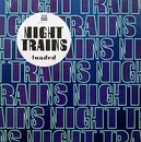 LP - Night Trains - Loaded