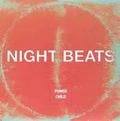 Night Beats - Power Child