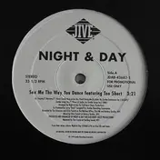 Night & Day - Sex Me The Way You Dance