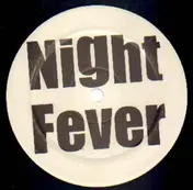 Night Fever - Night Fever