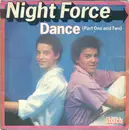 7inch Vinyl Single - Night Force - Dance (Part One And Two)