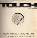 12inch Vinyl Single - Night Force - You And Me (For The First Time)