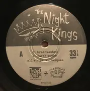 7inch Vinyl Single - Night Kings - Brainwashed
