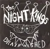 7inch Vinyl Single - Night Kings - Brainwashed