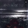 Double LP - NIGHT MARCHERS - SEE YOU IN MAGIC