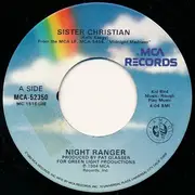 7inch Vinyl Single - Night Ranger - Sister Christian / Chippin' Away