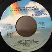 7inch Vinyl Single - Night Ranger - Four In The Morning (I Can't Take It Any More) / This Boy Needs To Rock