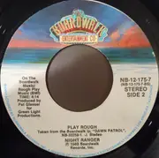 7inch Vinyl Single - Night Ranger - Sing Me Away / Play Rough