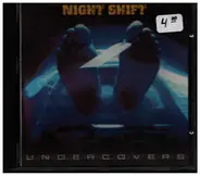 Night Shift - Undercovers