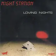 7inch Vinyl Single - Night Station - Loving Nights