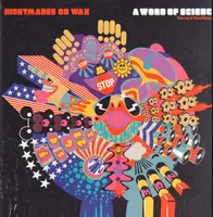 Nightmares On Wax - A Word Of Science (The 1st & Final Chapter)