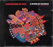 Nightmares on Wax - A Word of Science