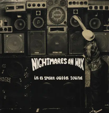Nightmares on Wax - In a Space Outta Sound
