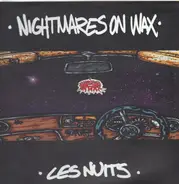 Nightmares On Wax - Les Nuits