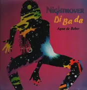 12inch Vinyl Single - Nightmover - Agua de Beber (Di Ba Da)