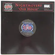 Nightmovers - Our House