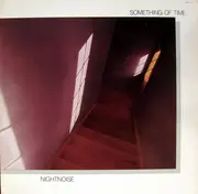 LP - Nightnoise - Something Of Time
