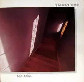 Nightnoise - Something of Time