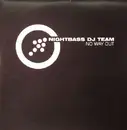 12'' - Nightbass DJ Team - No Way Out