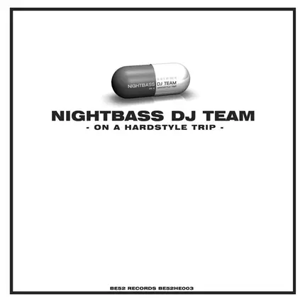 Nightbass DJ Team - On A Hardstyle Trip