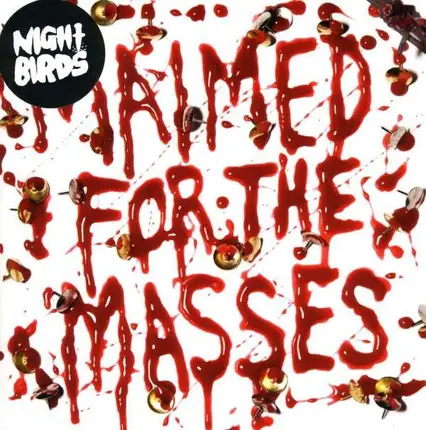 NIGHT BIRDS - MAIMED FOR THE MASSES