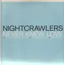 12'' - Nightcrawlers - Never Knew Love