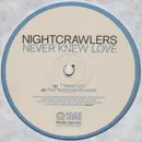 12'' - Nightcrawlers - Never Knew Love