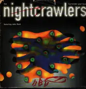 Nightcrawlers Featuring John Robinson Reid - Surrender Your Love