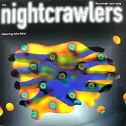 12inch Vinyl Single - Nightcrawlers Featuring John Reid - Surrender Your Love