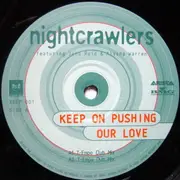 12'' - Nightcrawlers - Keep On Pushing Our Love