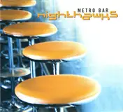 The Nighthawks - Metro Bar
